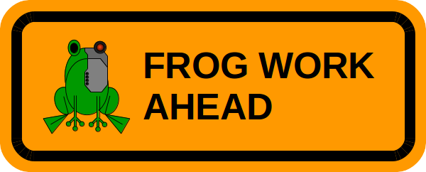 Frog Work Ahead: